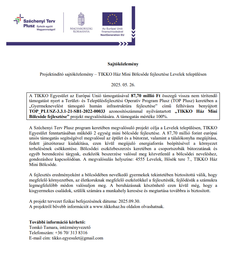 Projektindító sajtóközlemény – TIKKO Ház Mini Bölcsőde fejlesztése Levelek településen